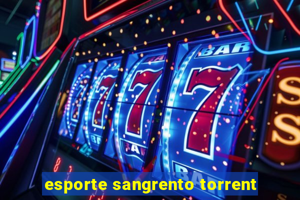 esporte sangrento torrent